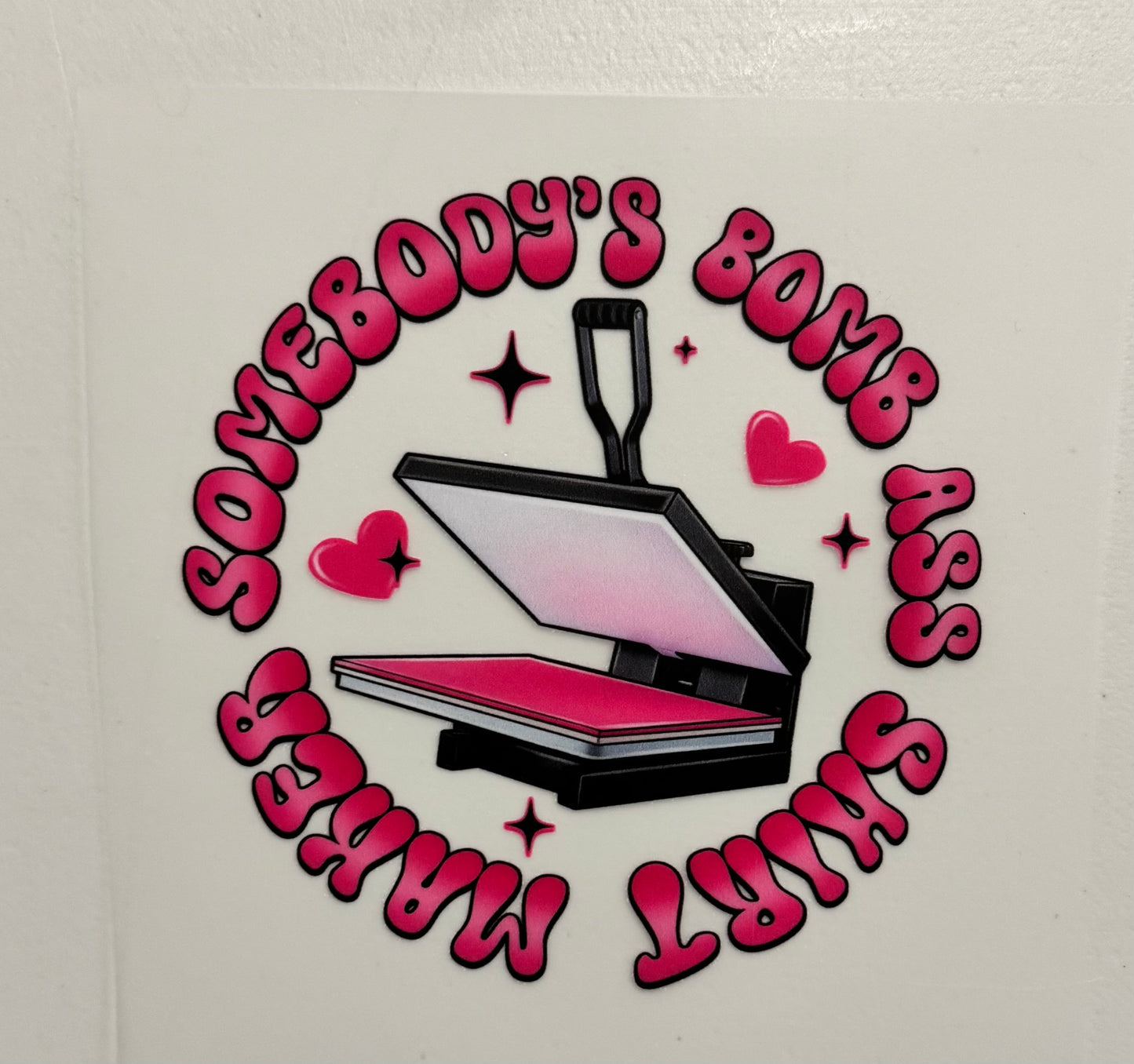 "Bomb Ass Shirt Maker"