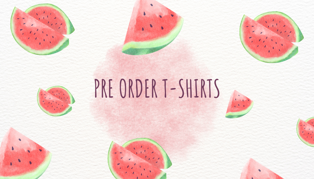 "Pre Order Tees"