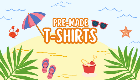 Pre made tees